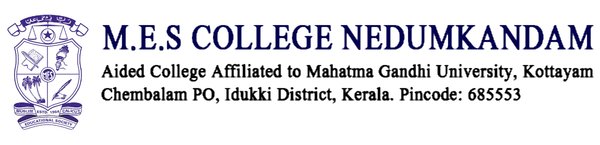 mesnedumkandam | M.E.S COLLEGE NEDUMKANDAM Aided College Affiliated to Mahatma Gandhi University, Kottayam Chembalam PO, Idukki District, Kerala. Pincode: 685553 nAAC Accredited,
